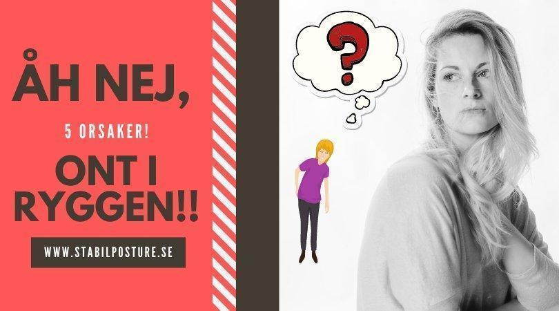Ont i ryggen - 5 orsaker du måste tänka på. - Stabil Posture